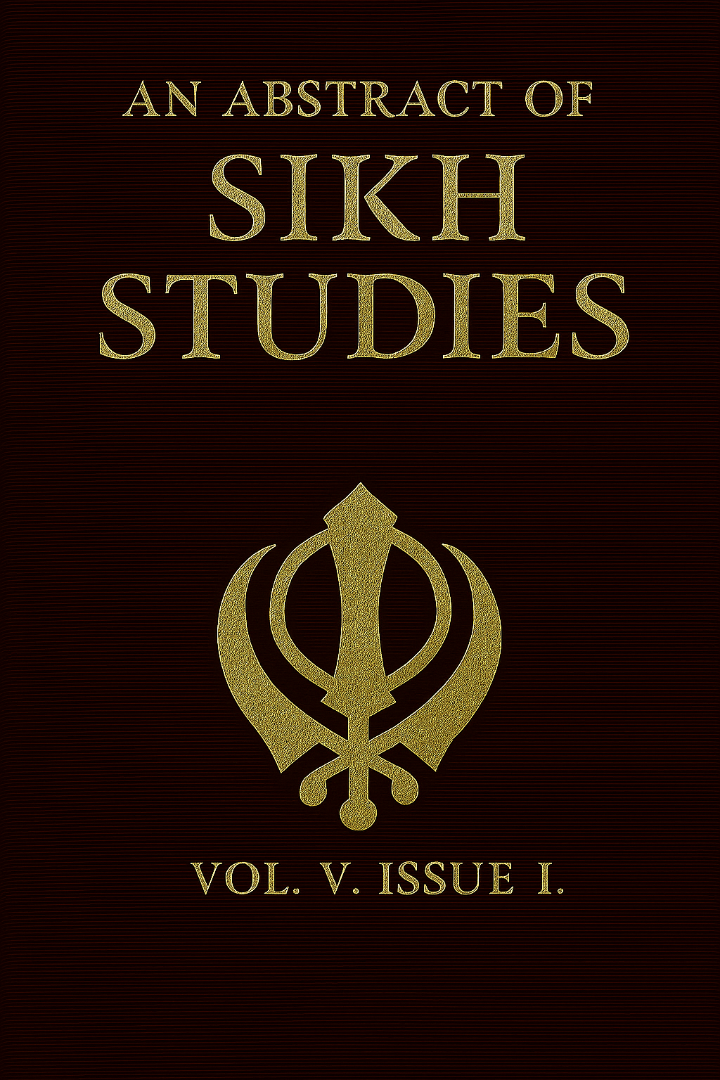 Abstracts of Sikh Studies: Volume 5, Issue 1